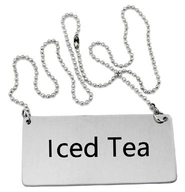 Stainless Steel Beverage “Iced Tea” Chain Sign