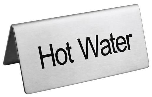 Stainless Steel “Hot Water” Beverage Tent Sign