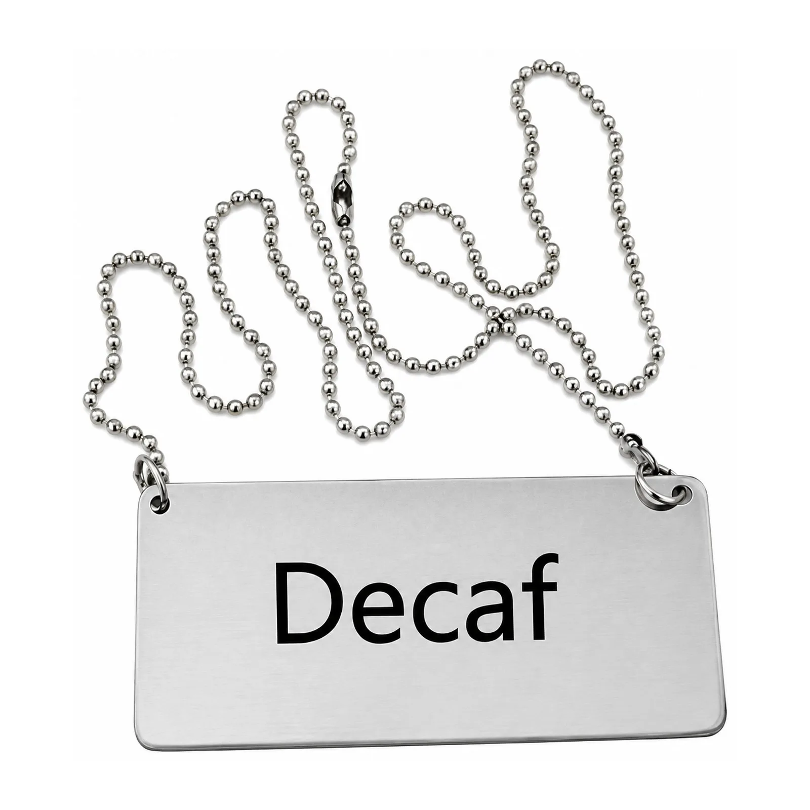 Stainless Steel Beverage “Decaf” Chain Sign